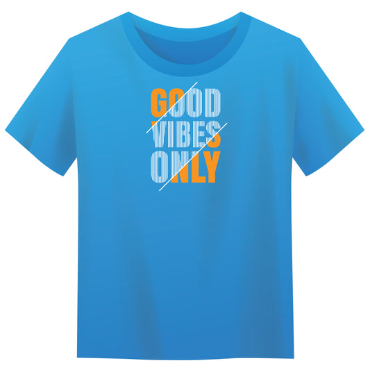 Good Vibes Only!